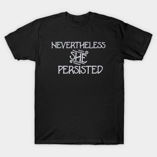 Vintage Nevertheless she persisted T-Shirt